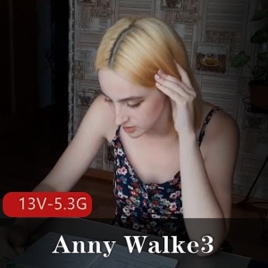 AnnyWalke：自由国P站剧情玩家，13V-5.3G稀有资源，怼脸上服装道具全收录